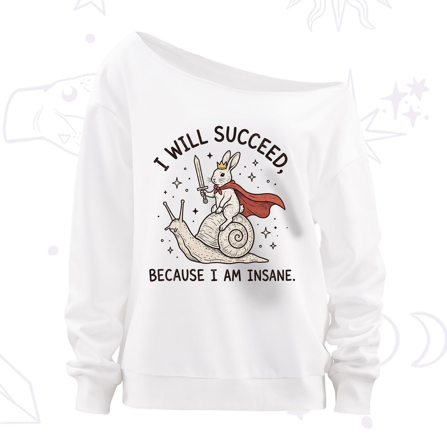 Purplehecate I Will Succeed Because I Am Insane Off The Shoulder Sweatshirt