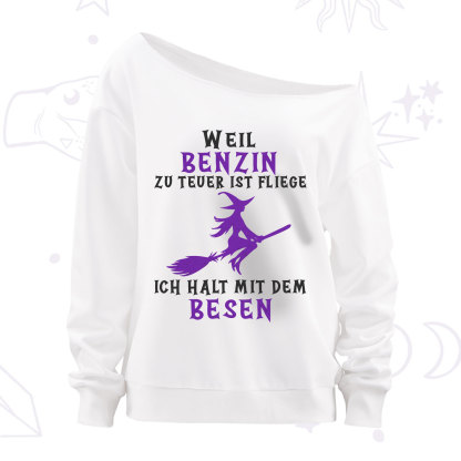 Purplehecate Gas Is Too Expensive I'll Take My Broom Off The Shoulder Sweatshirt