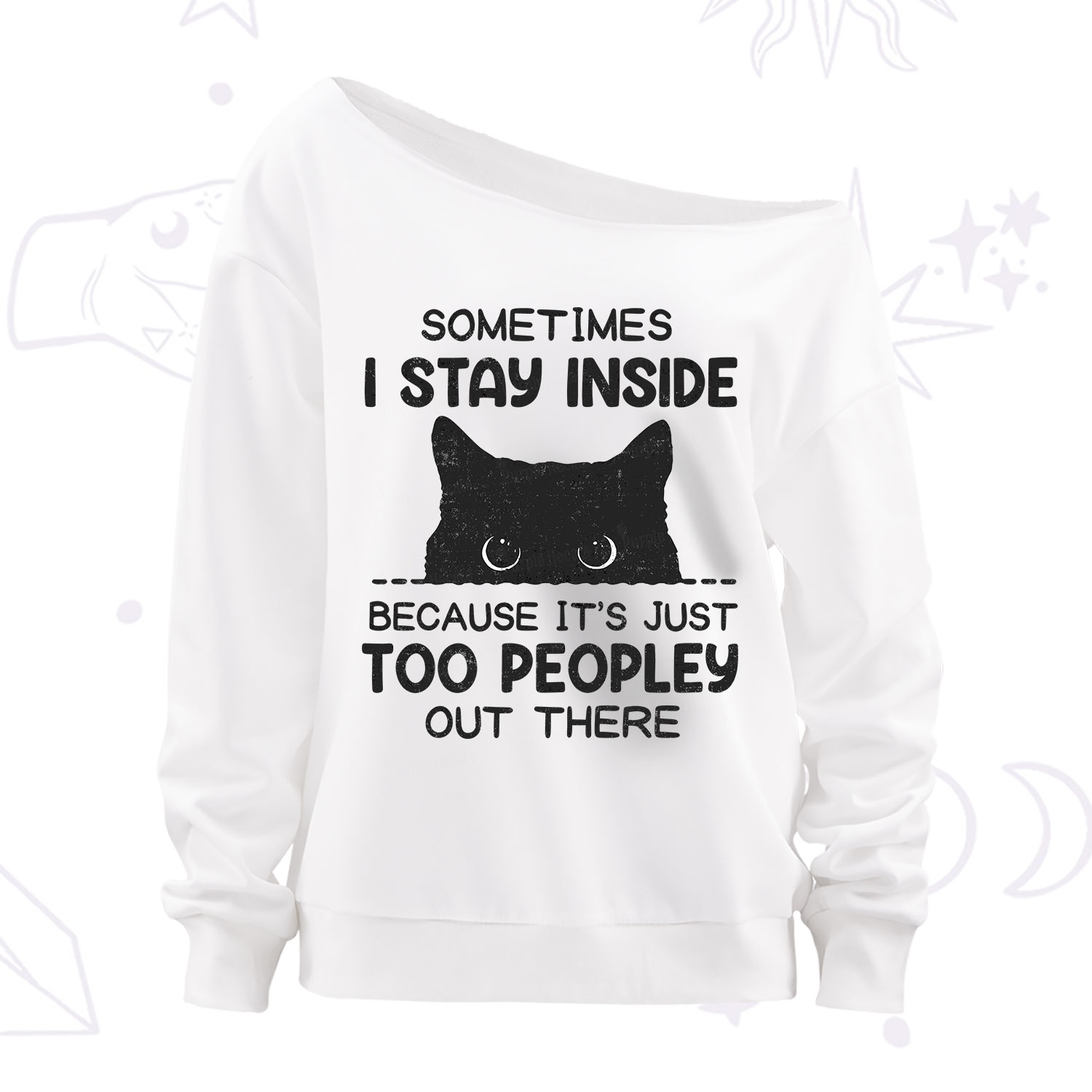 Purplehecate Sometimes I Stay Inside Because It's Too Peopley Off The Shoulder Sweatshirt
