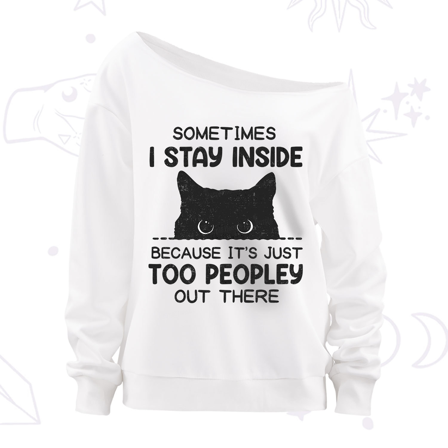 Purplehecate Sometimes I Stay Inside Because It's Too Peopley Off The Shoulder Sweatshirt
