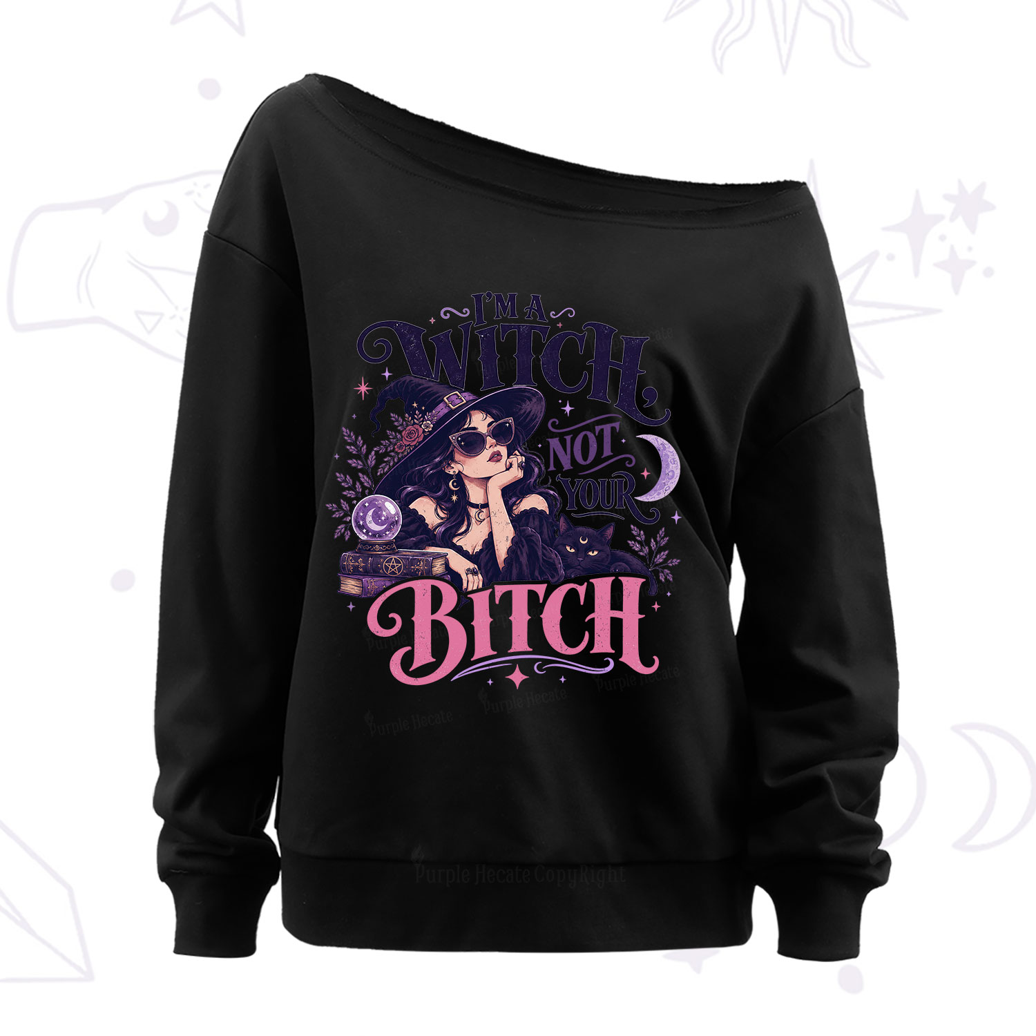 Purplehecate I'm a Witch Not Your Bitch Off The Shoulder Sweatshirt