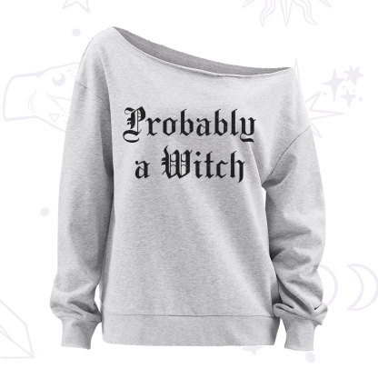 Purplehecate Probably A Witch Off The Shoulder Sweatshirt