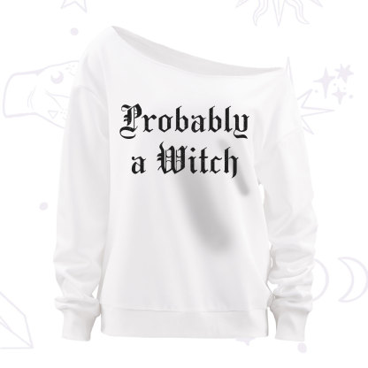 Purplehecate Probably A Witch Off The Shoulder Sweatshirt