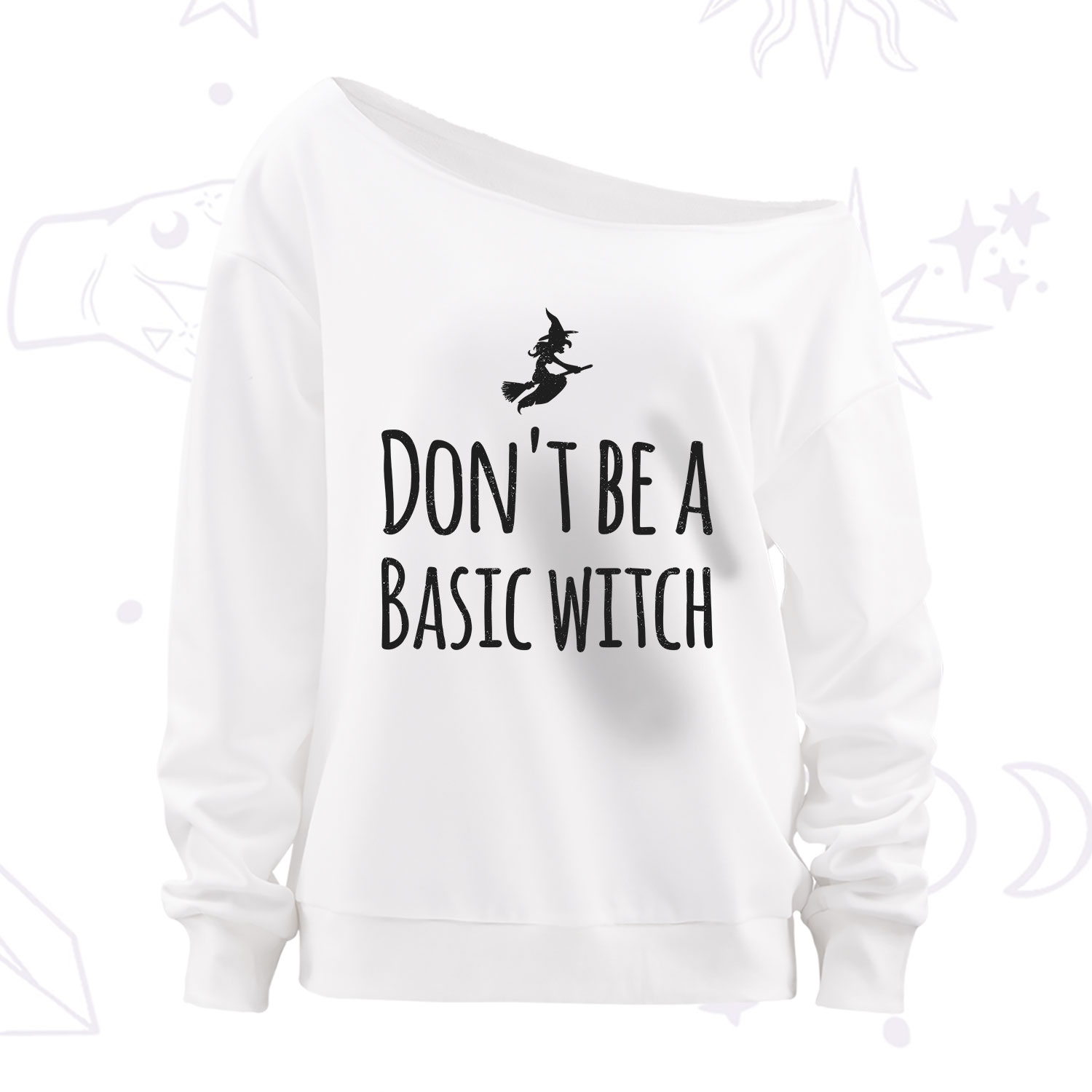 Purplehecate Don't Be A Basic Witch Off The Shoulder Sweatshirt