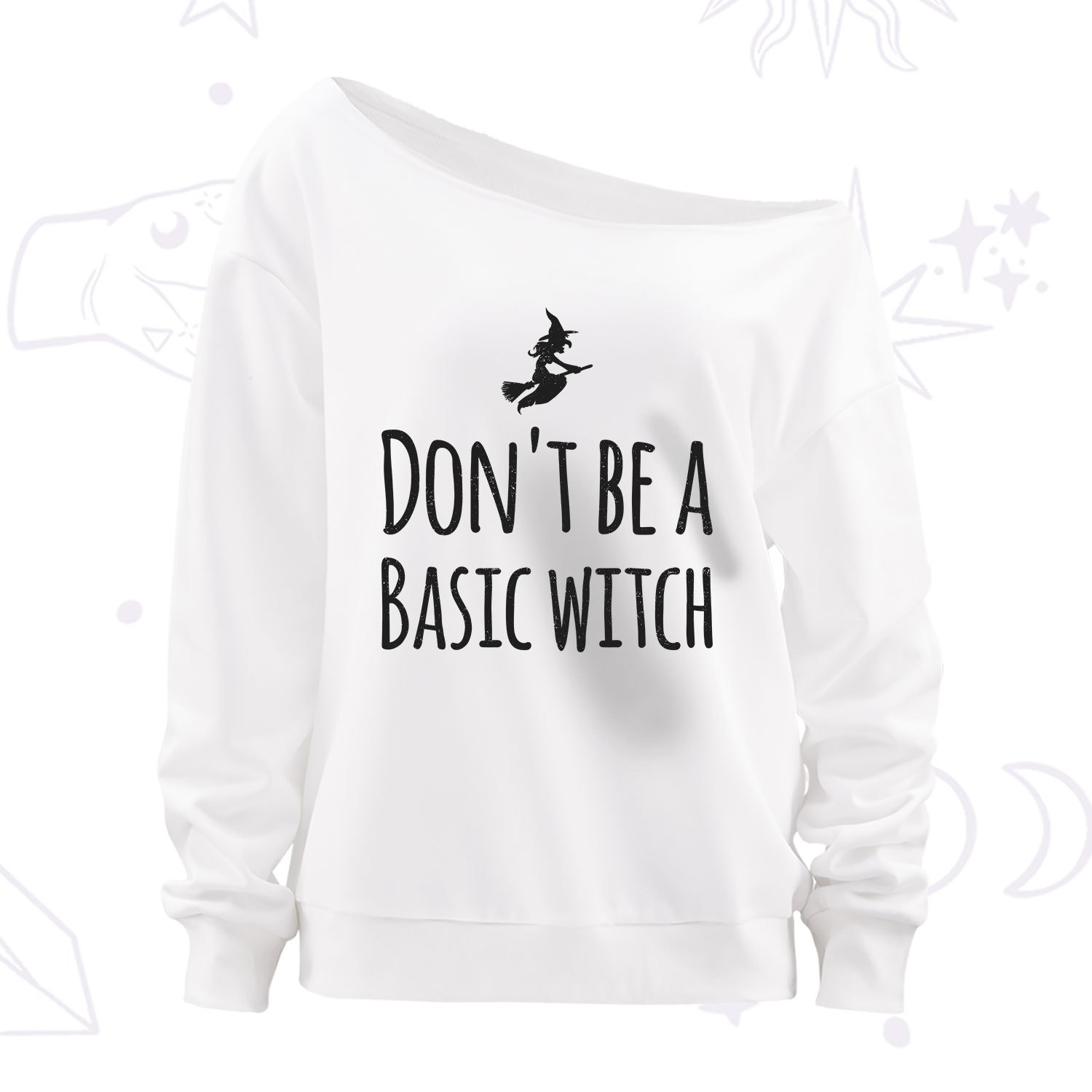 Purplehecate Don't Be A Basic Witch Off The Shoulder Sweatshirt