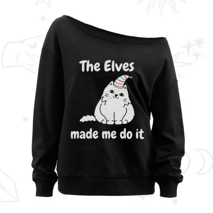 Purplehecate The Elves Made Me Do It Christmas Off The Shoulder Sweatshirt