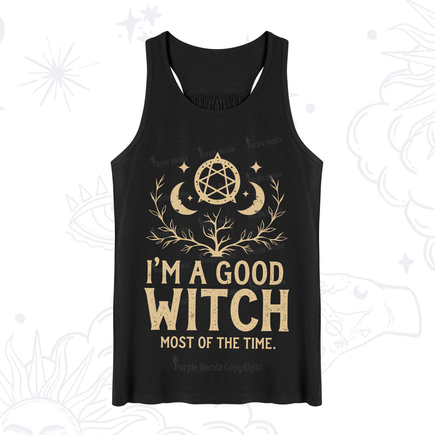 Purplehecate I'm A Good Witch Most Of The Time Tank