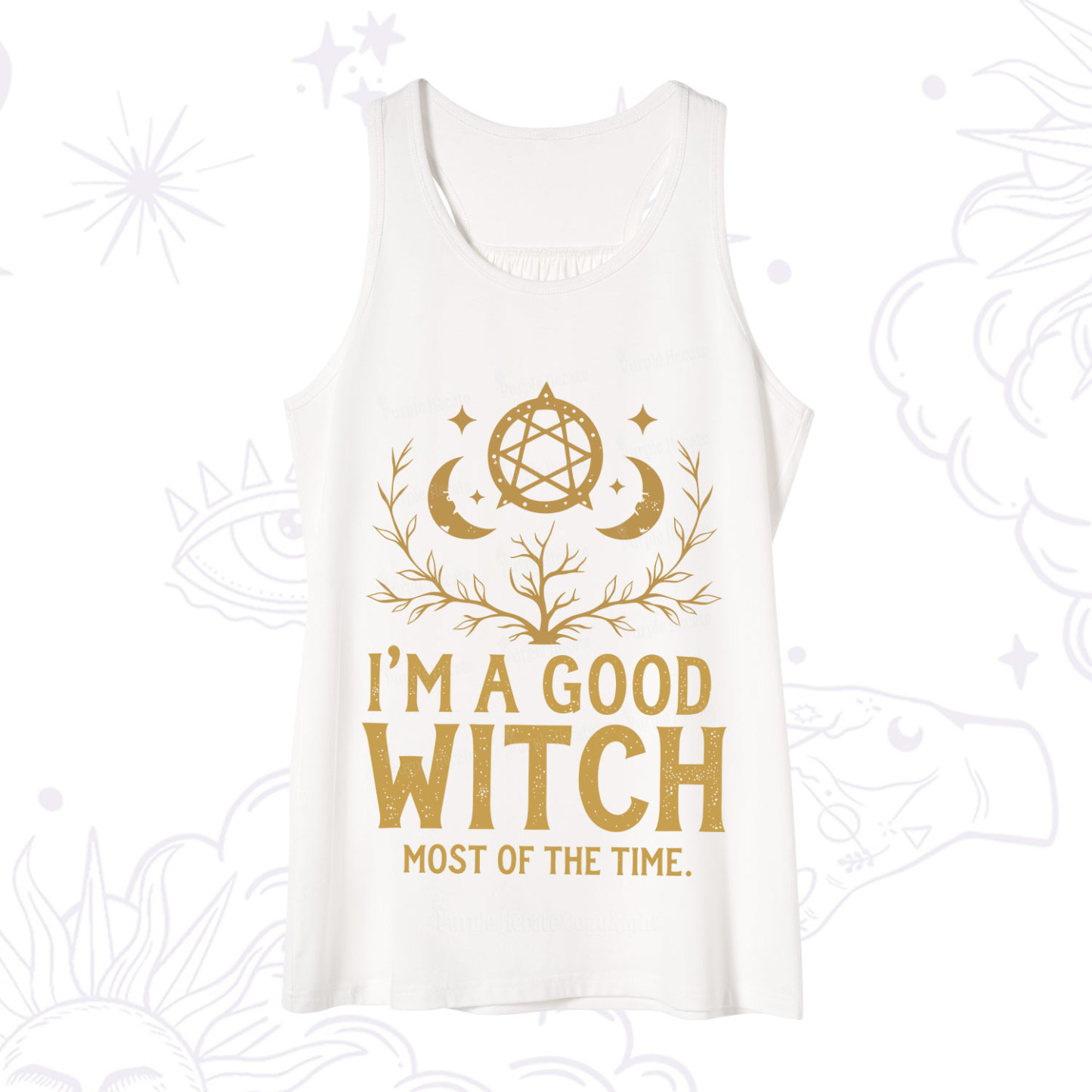 Purplehecate I'm A Good Witch Most Of The Time Tank