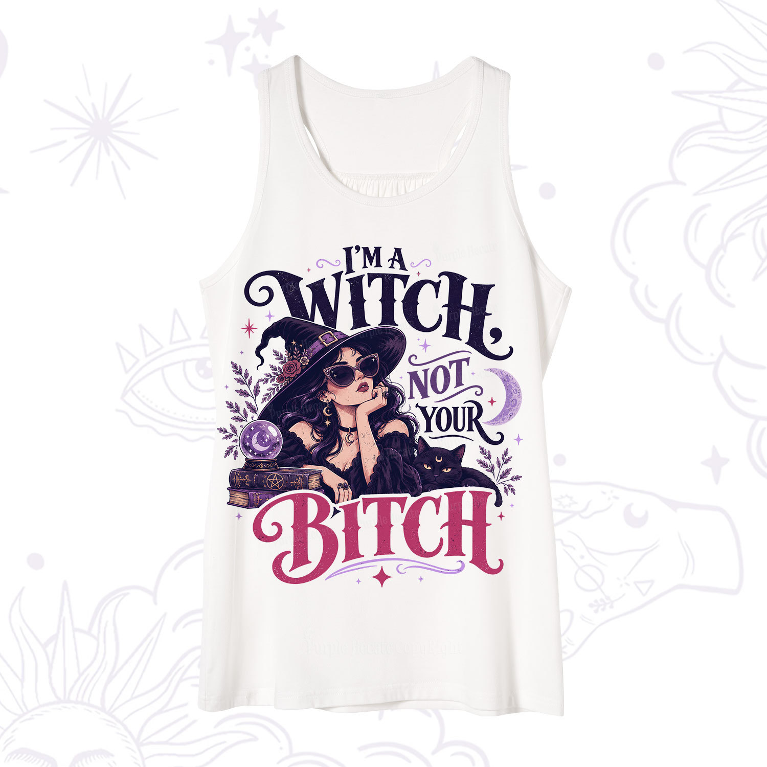 Purplehecate I'm a Witch Not Your Bitch Tank