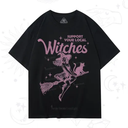 Purplehecate Support Your Local Witches Funny Witch T-Shirt