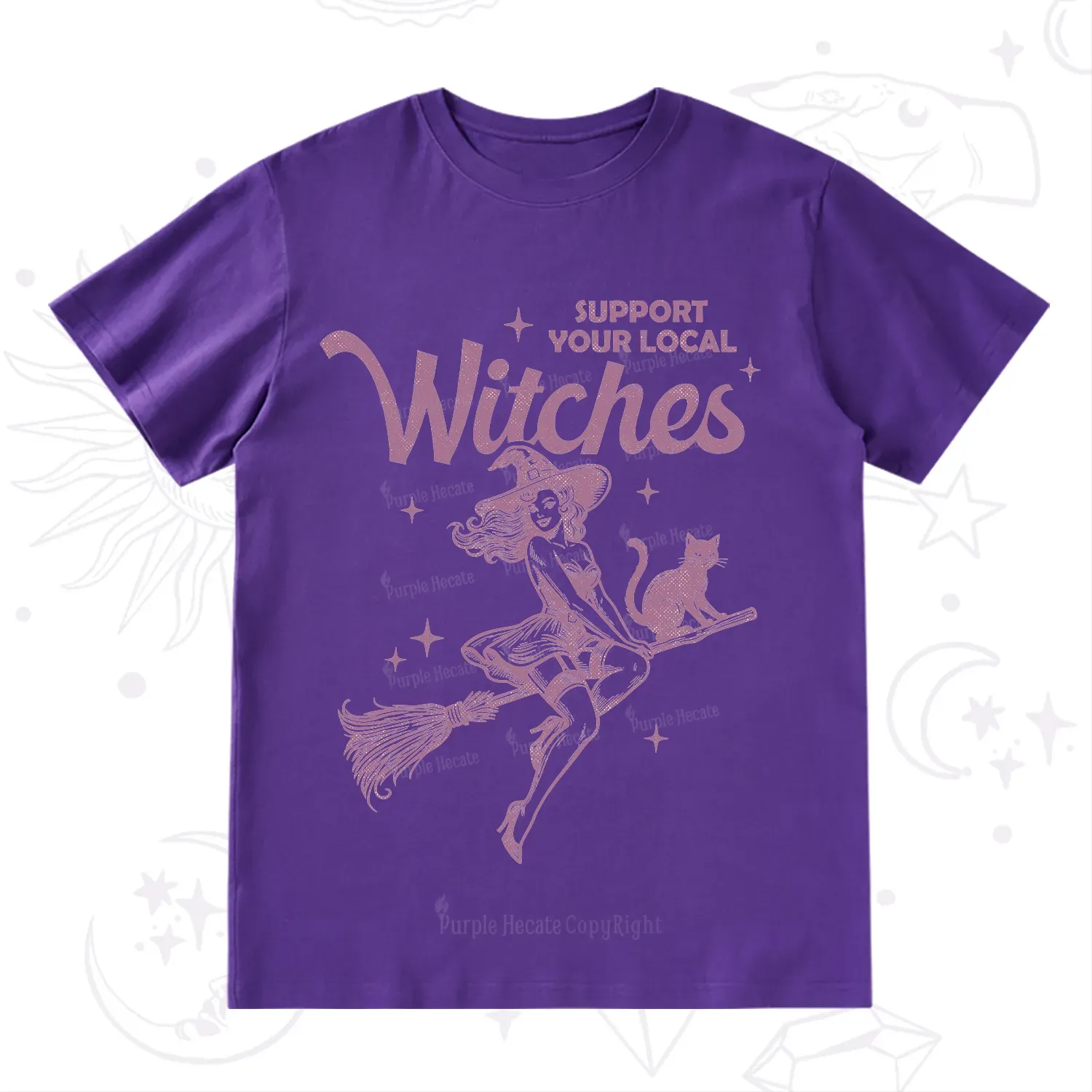 Purplehecate Support Your Local Witches Funny Witch T-Shirt