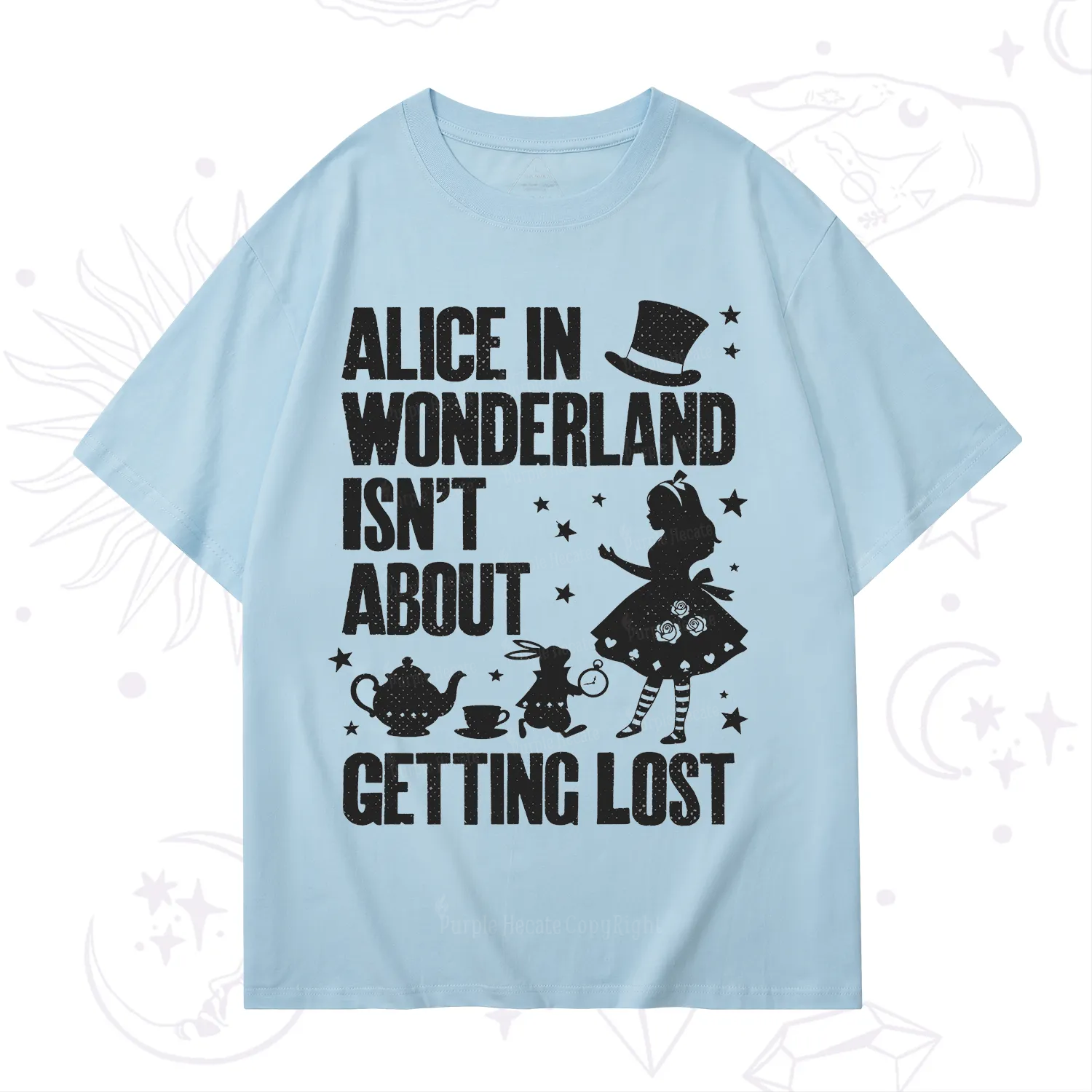 Purplehecate Alice Style Wonderland Girl Quote T-Shirt
