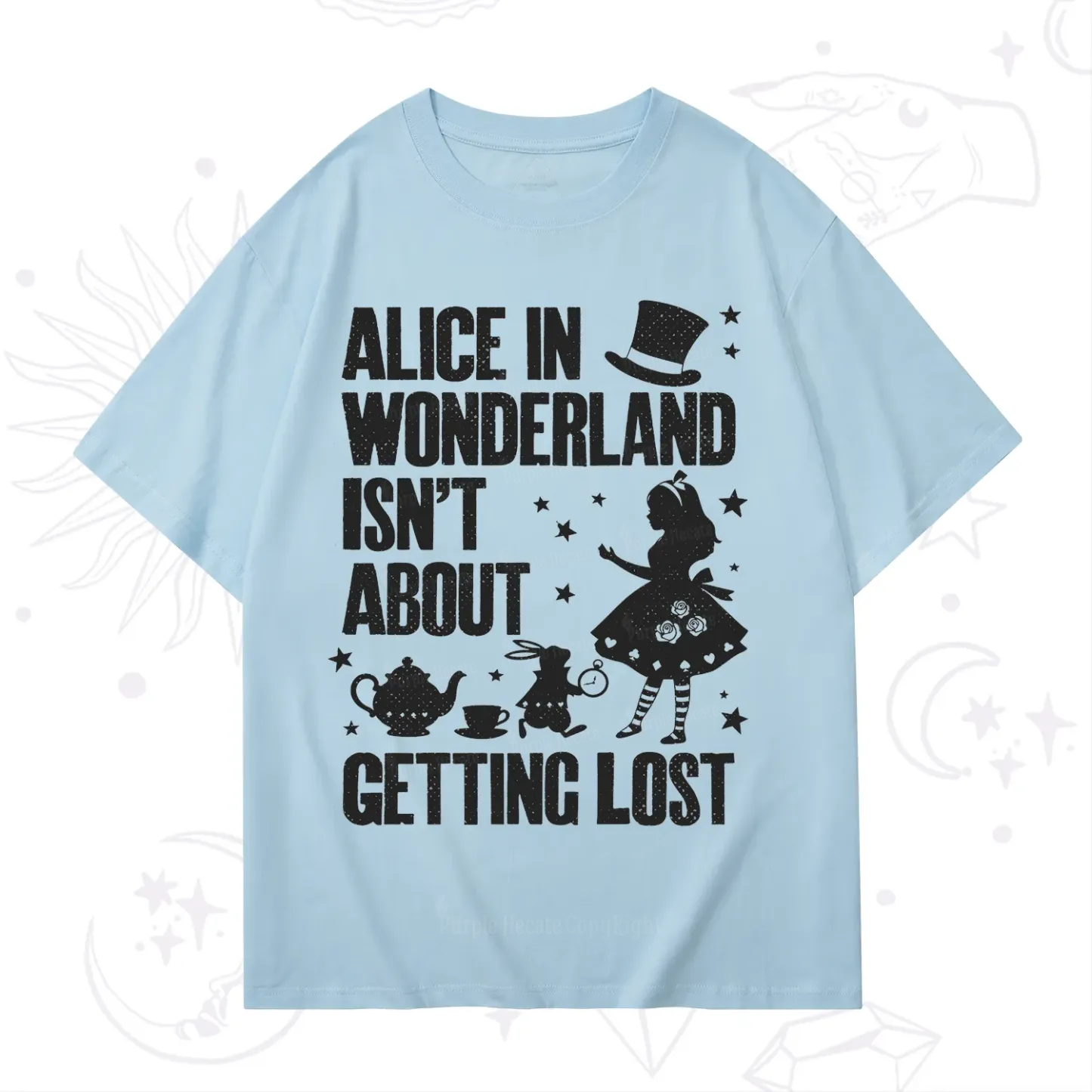 Purplehecate Alice Style Wonderland Girl Quote T-Shirt