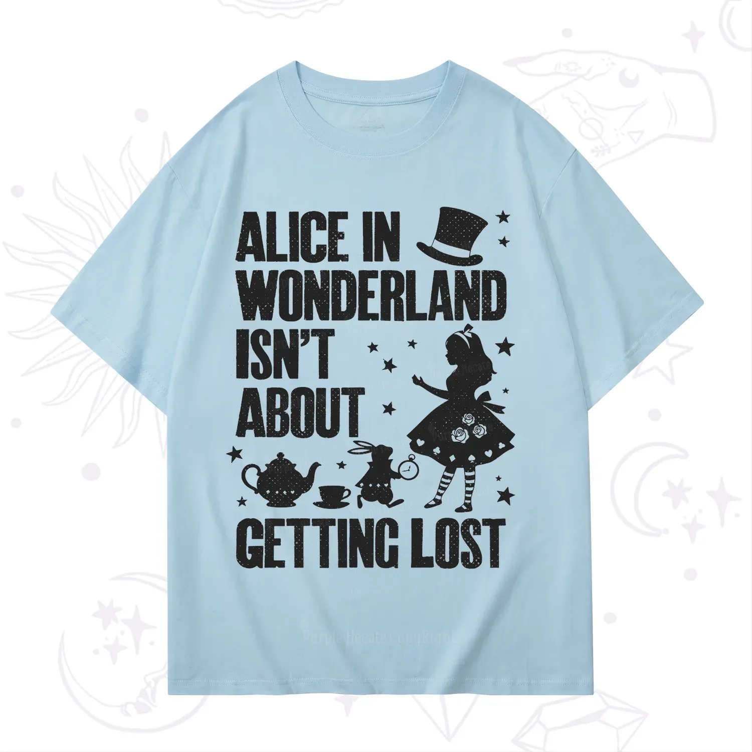 Purplehecate Alice Style Wonderland Girl Quote T-Shirt