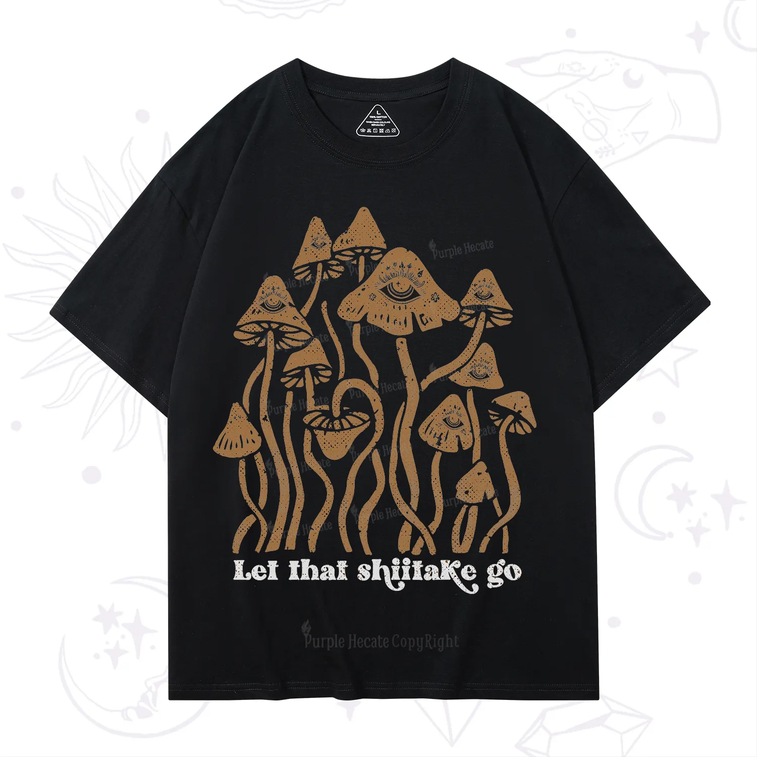 Purplehecate Let That Shiitake Go Funny Sarcastic Mushroom T-Shirt