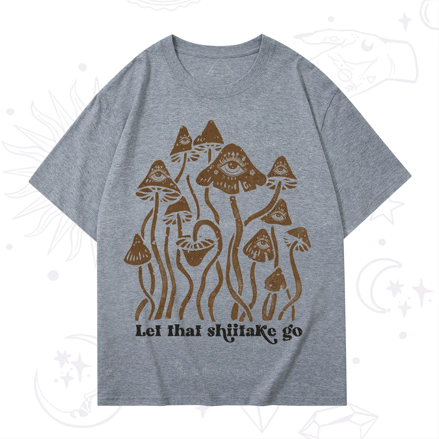 Purplehecate Let That Shiitake Go Funny Sarcastic Mushroom T-Shirt