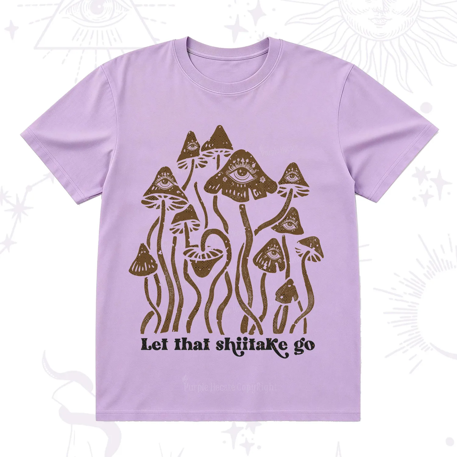 Purplehecate Let That Shiitake Go Funny Sarcastic Mushroom T-Shirt