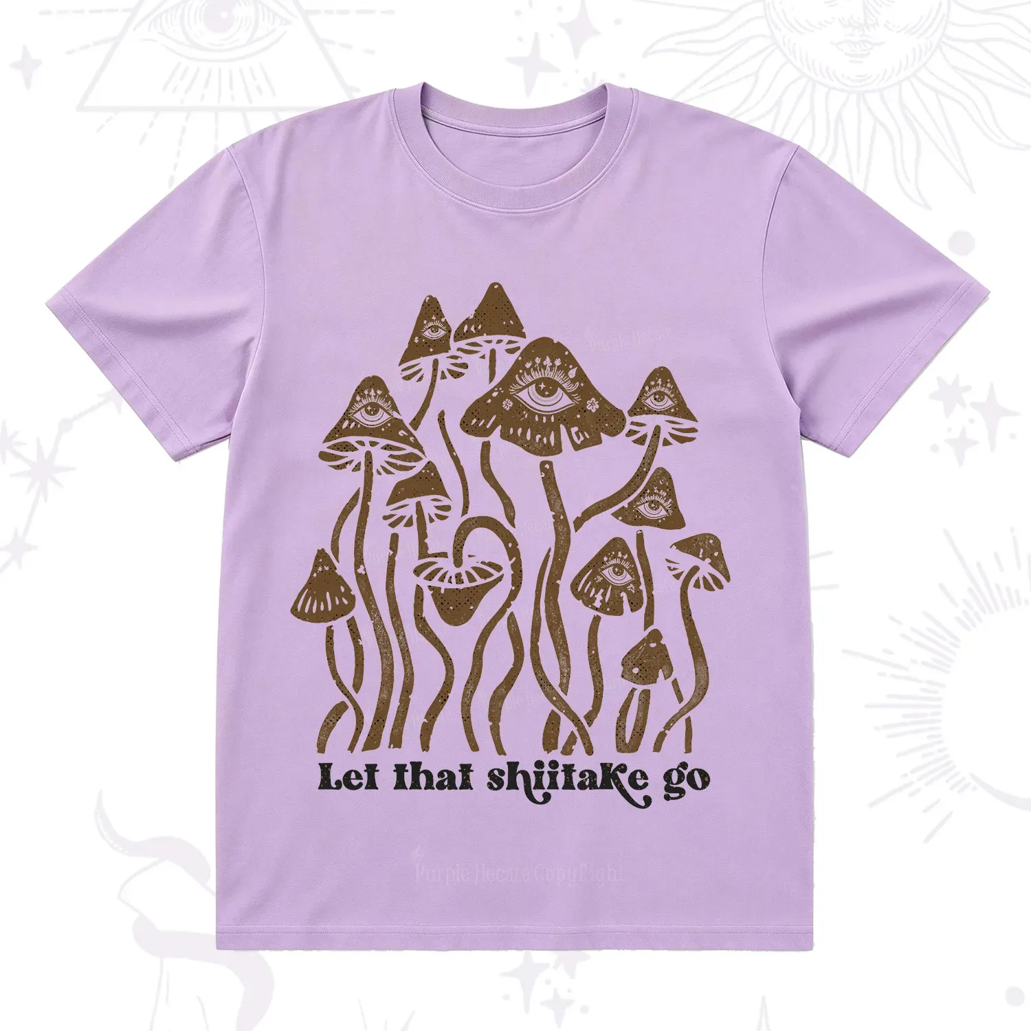 Purplehecate Let That Shiitake Go Funny Sarcastic Mushroom T-Shirt