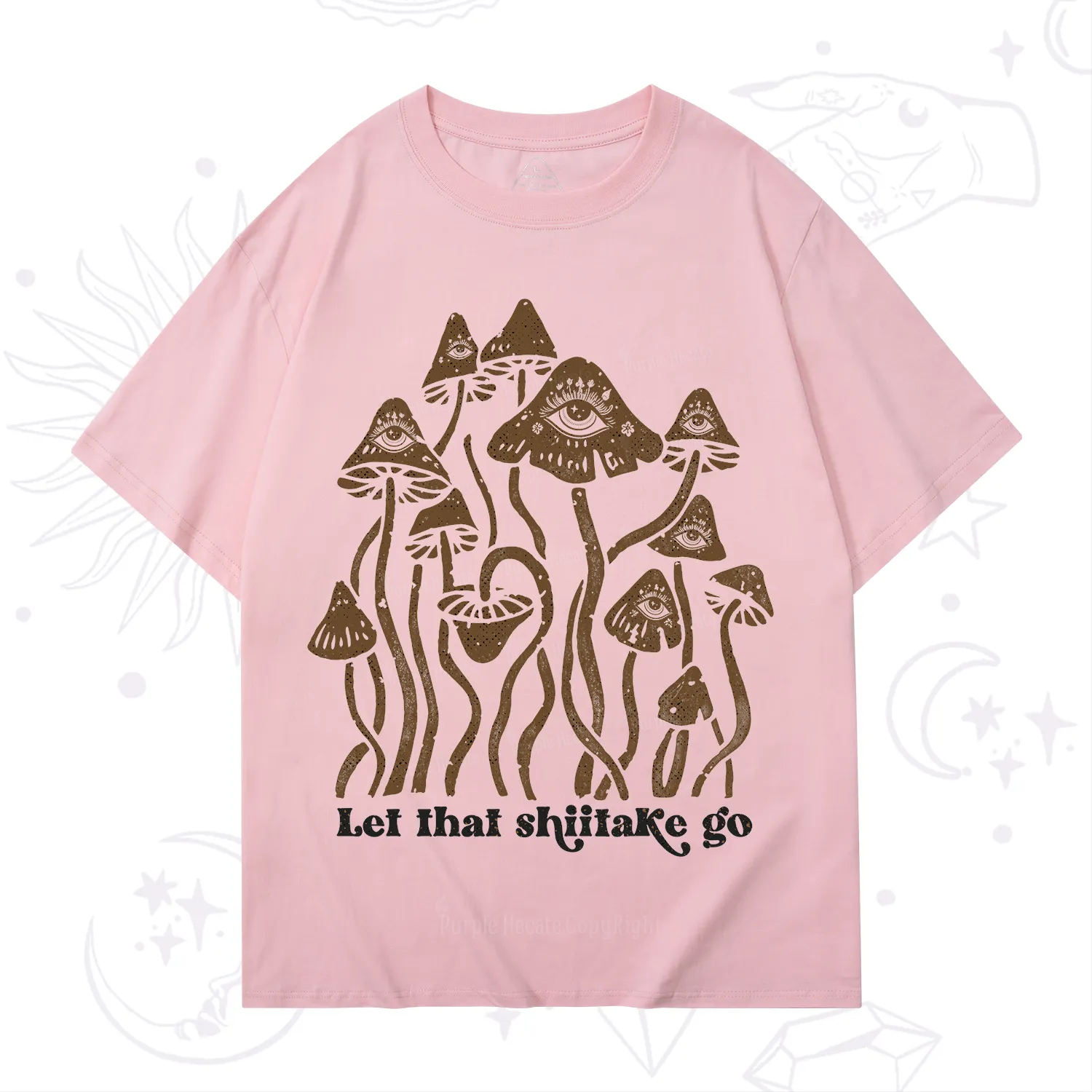 Purplehecate Let That Shiitake Go Funny Sarcastic Mushroom T-Shirt