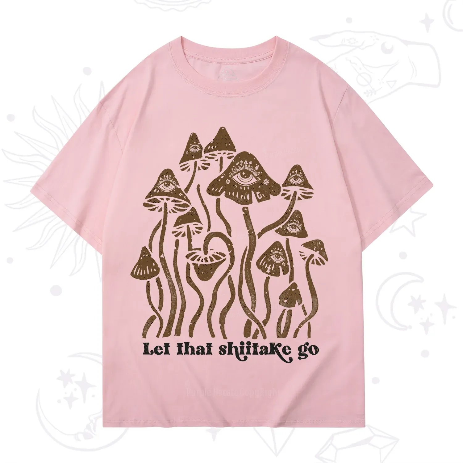 Purplehecate Let That Shiitake Go Funny Sarcastic Mushroom T-Shirt