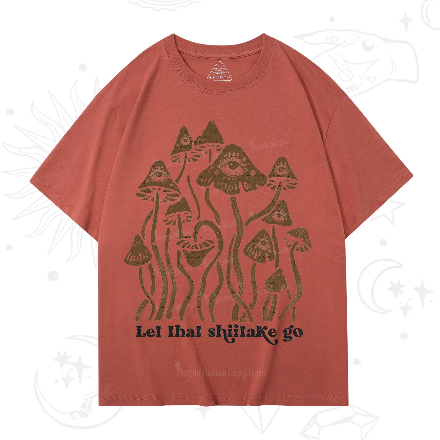 Purplehecate Let That Shiitake Go Funny Sarcastic Mushroom T-Shirt