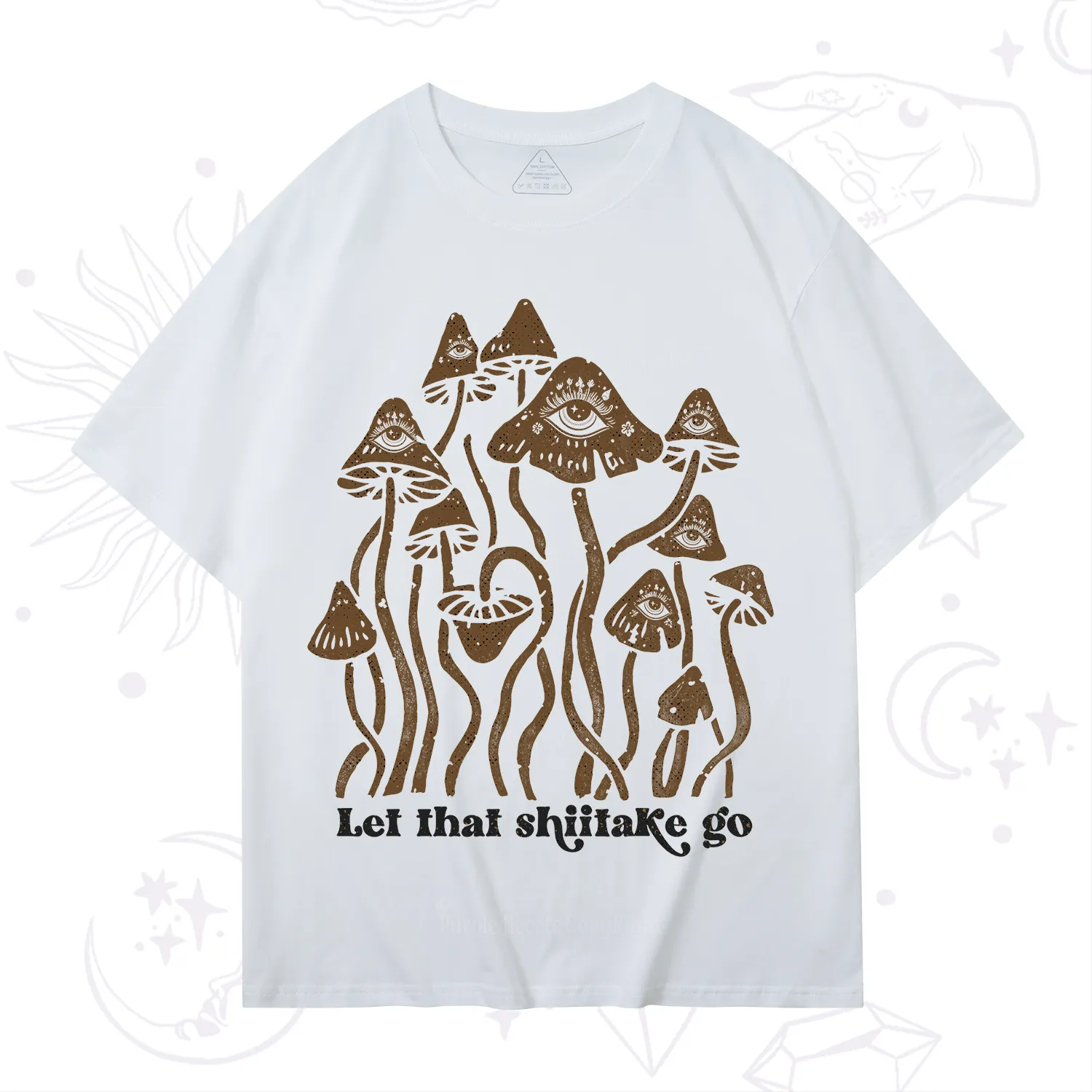 Purplehecate Let That Shiitake Go Funny Sarcastic Mushroom T-Shirt