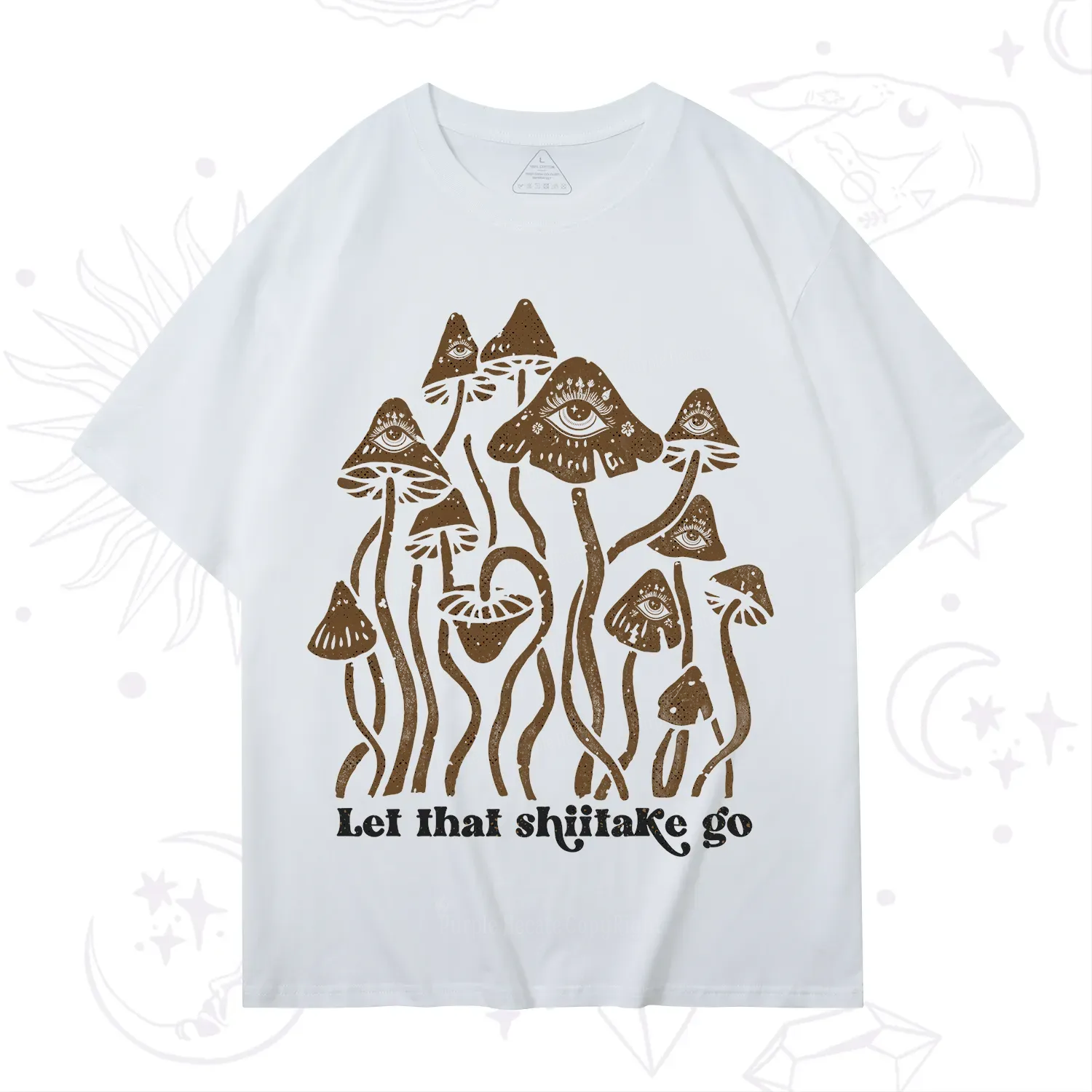Purplehecate Let That Shiitake Go Funny Sarcastic Mushroom T-Shirt