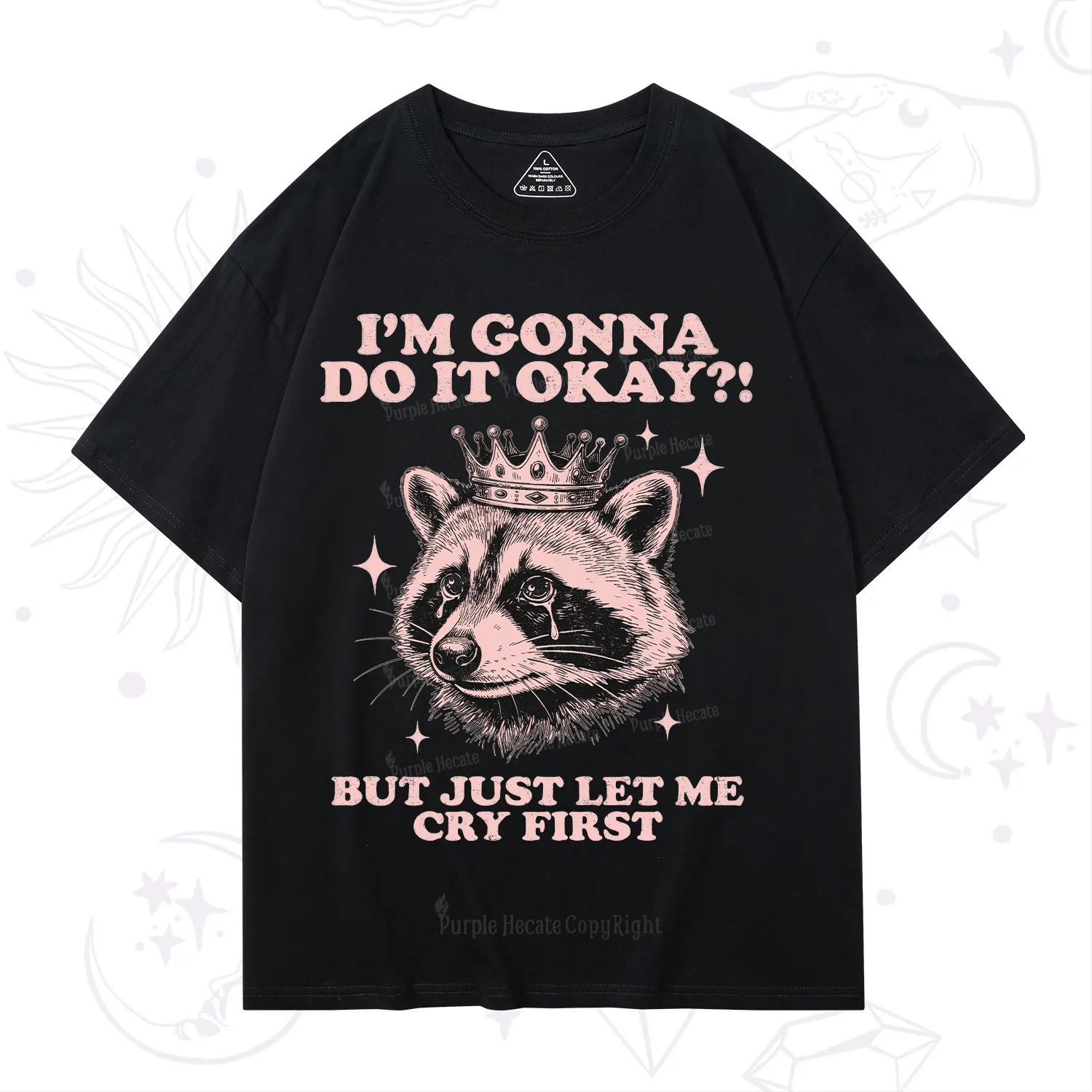 Purplehecate I'm Gonna Do It Okay Funny Raccoon T-Shirt