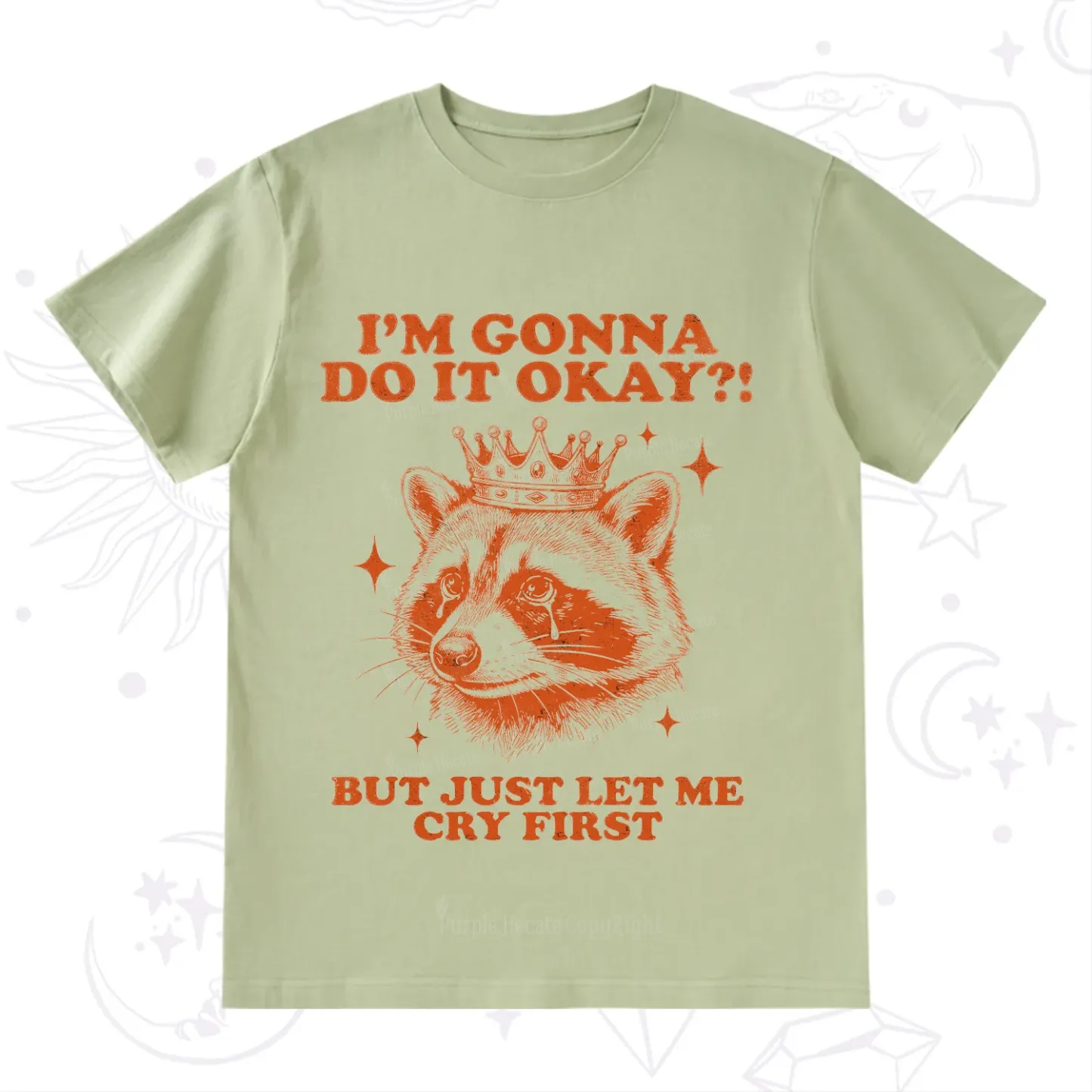 Purplehecate I'm Gonna Do It Okay Funny Raccoon T-Shirt
