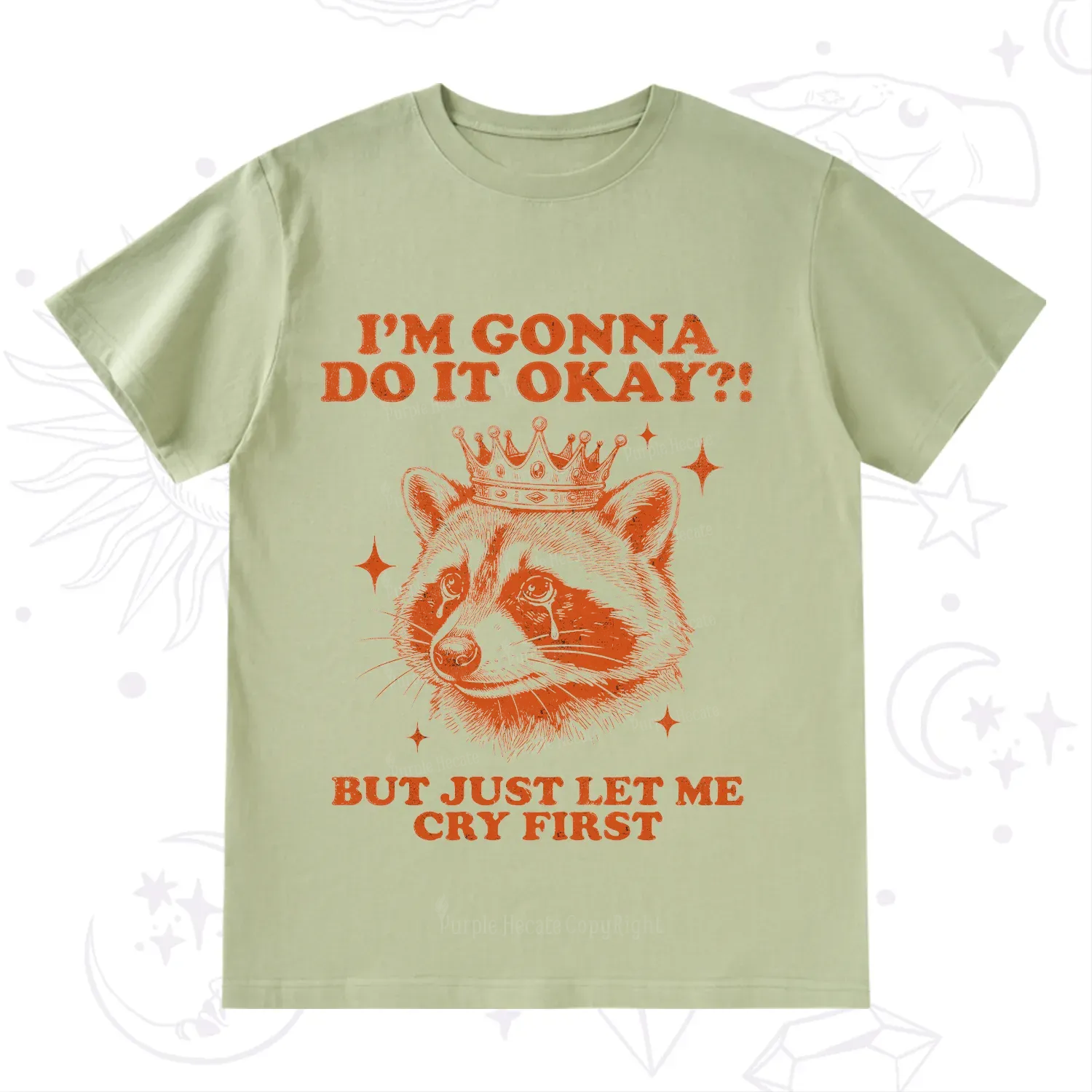 Purplehecate I'm Gonna Do It Okay Funny Raccoon T-Shirt