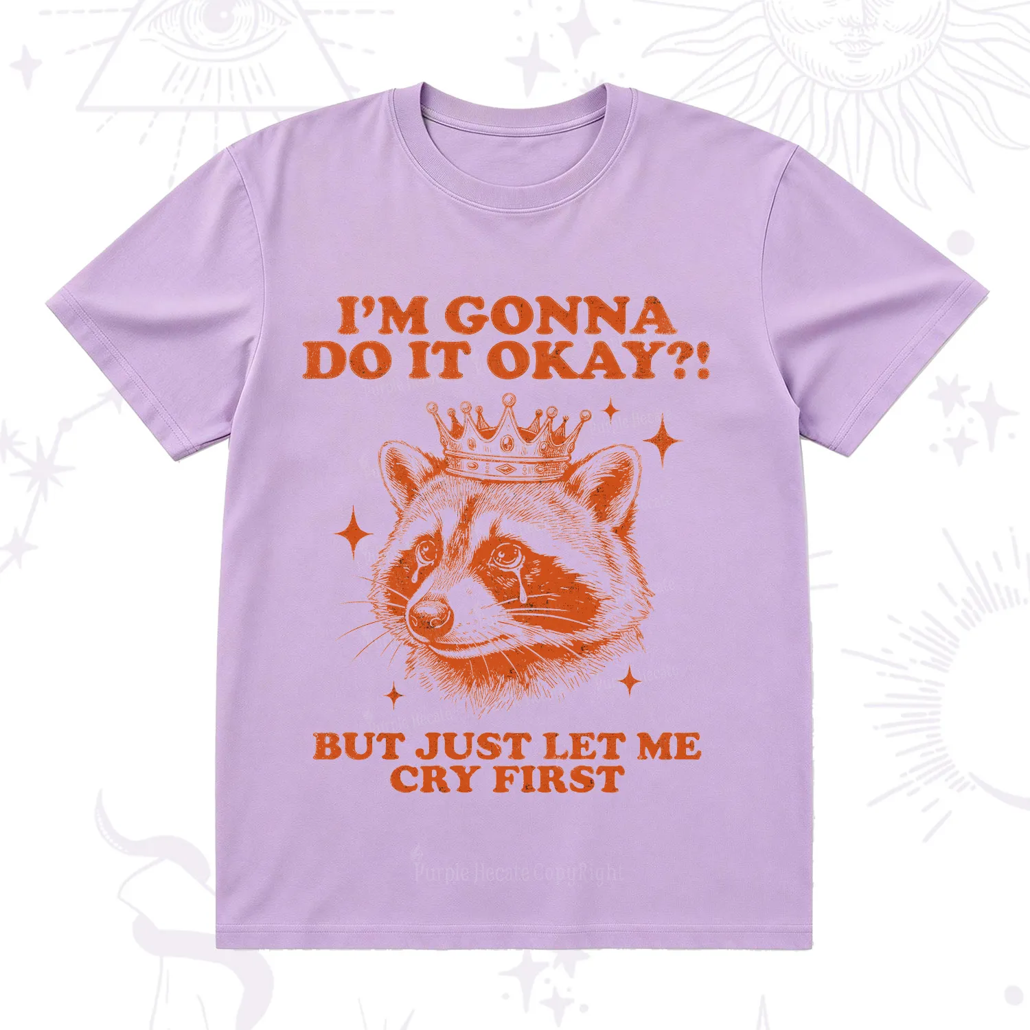 Purplehecate I'm Gonna Do It Okay Funny Raccoon T-Shirt