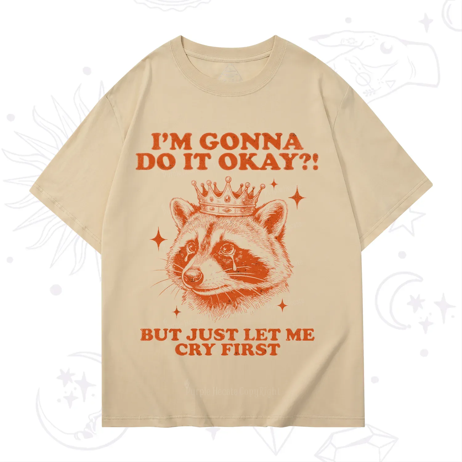 Purplehecate I'm Gonna Do It Okay Funny Raccoon T-Shirt