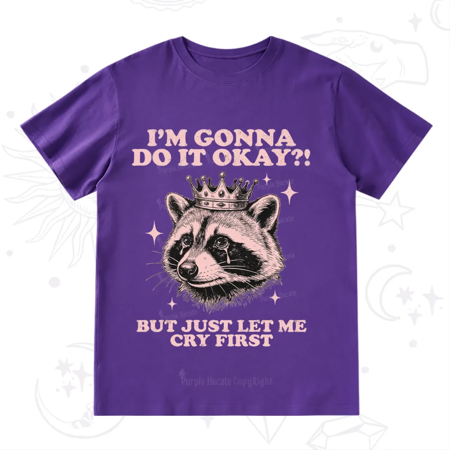 Purplehecate I'm Gonna Do It Okay Funny Raccoon T-Shirt