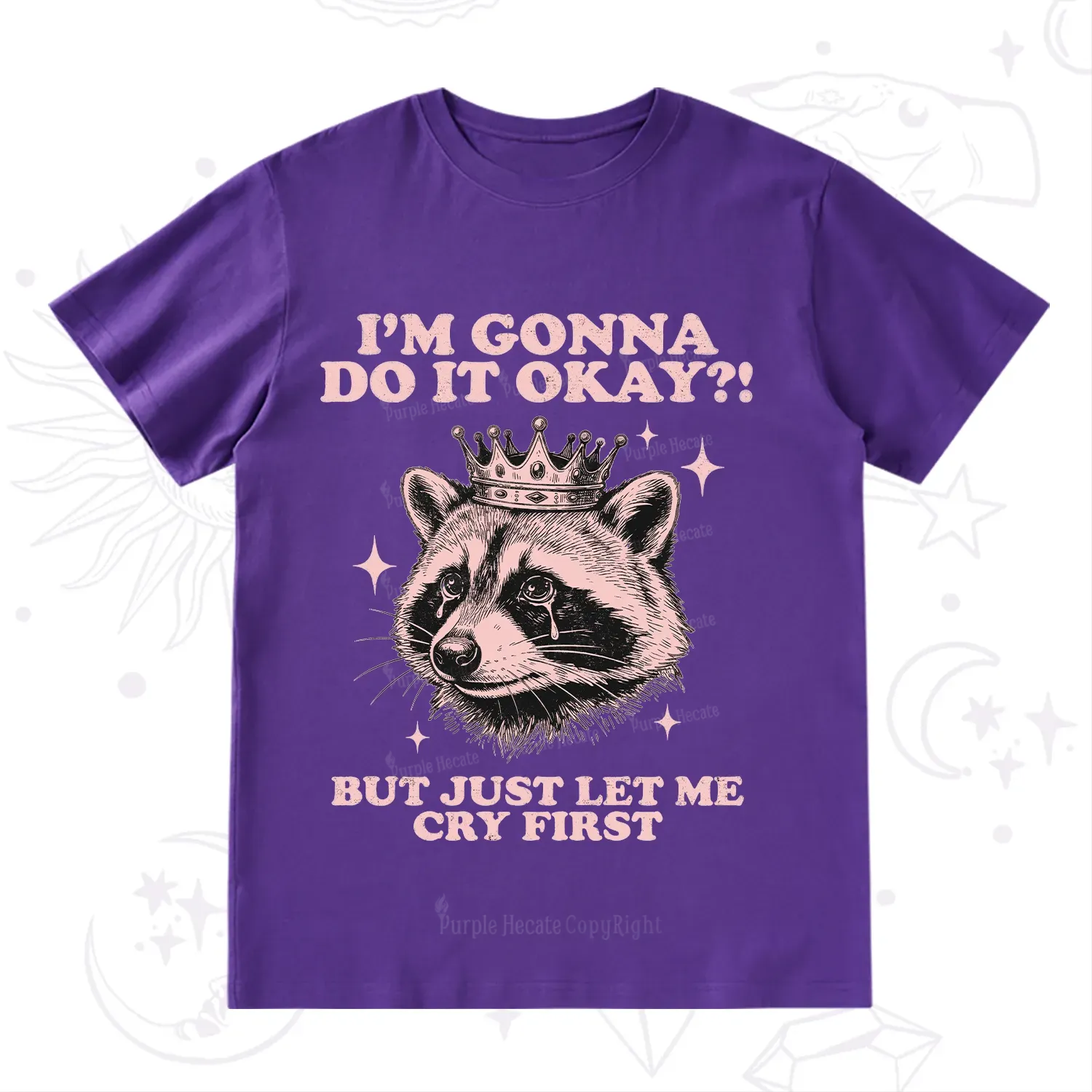 Purplehecate I'm Gonna Do It Okay Funny Raccoon T-Shirt