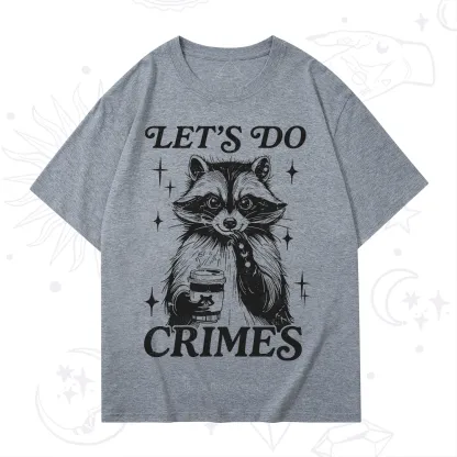 Purplehecate Let's Do Crimes Raccoon T-Shirt