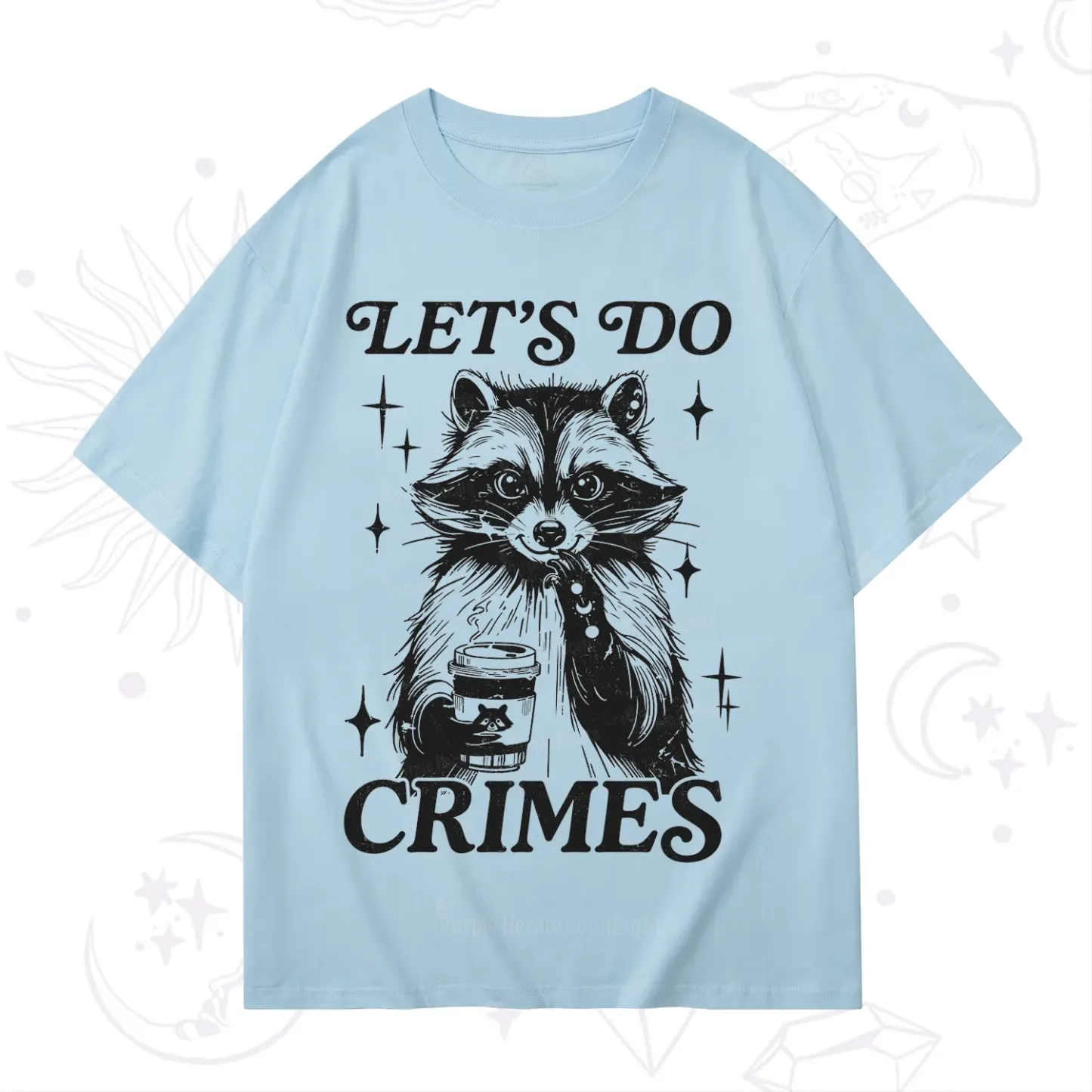 Purplehecate Let's Do Crimes Raccoon T-Shirt