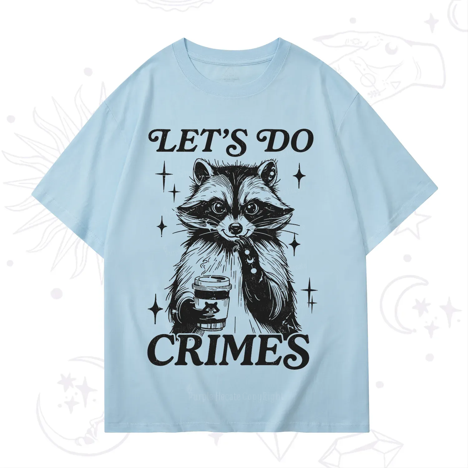 Purplehecate Let's Do Crimes Raccoon T-Shirt