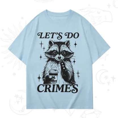 Purplehecate Let's Do Crimes Raccoon T-Shirt