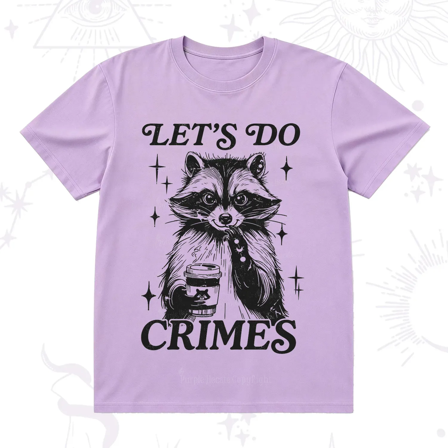 Purplehecate Let's Do Crimes Raccoon T-Shirt