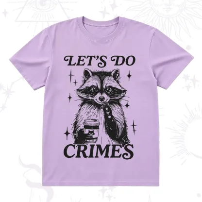 Purplehecate Let's Do Crimes Raccoon T-Shirt