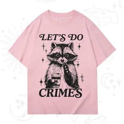 Purplehecate Let's Do Crimes Raccoon T-Shirt