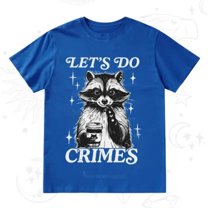 Purplehecate Let's Do Crimes Raccoon T-Shirt
