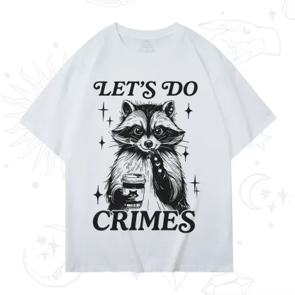 Purplehecate Let's Do Crimes Raccoon T-Shirt