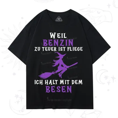 Purplehecate Gas Is Too Expensive I'll Take My Broom T-Shirt