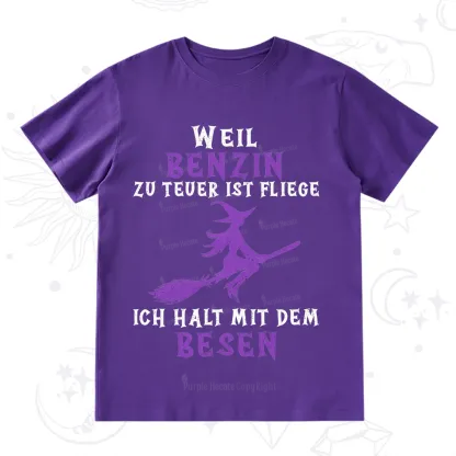 Purplehecate Gas Is Too Expensive I'll Take My Broom T-Shirt