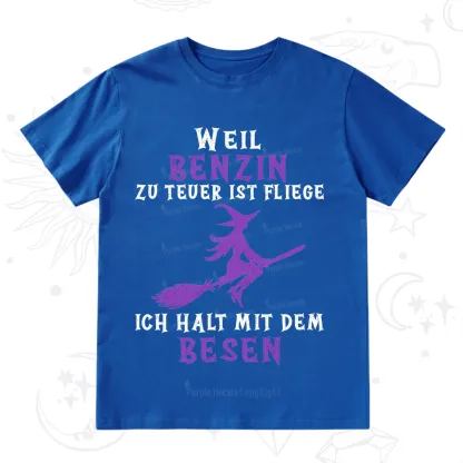 Purplehecate Gas Is Too Expensive I'll Take My Broom T-Shirt