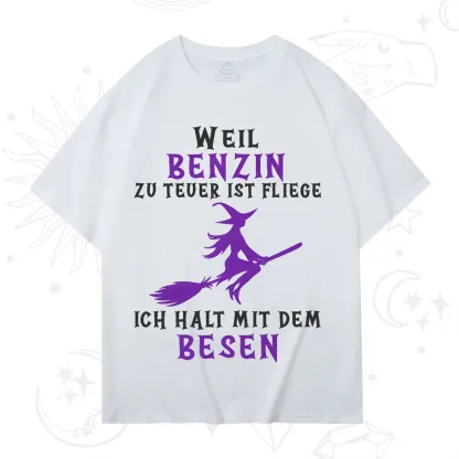 Purplehecate Gas Is Too Expensive I'll Take My Broom T-Shirt