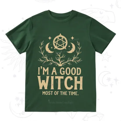 Purplehecate I'm A Good Witch Most Of The Time T-Shirt