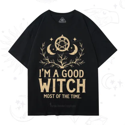 Purplehecate I'm A Good Witch Most Of The Time T-Shirt
