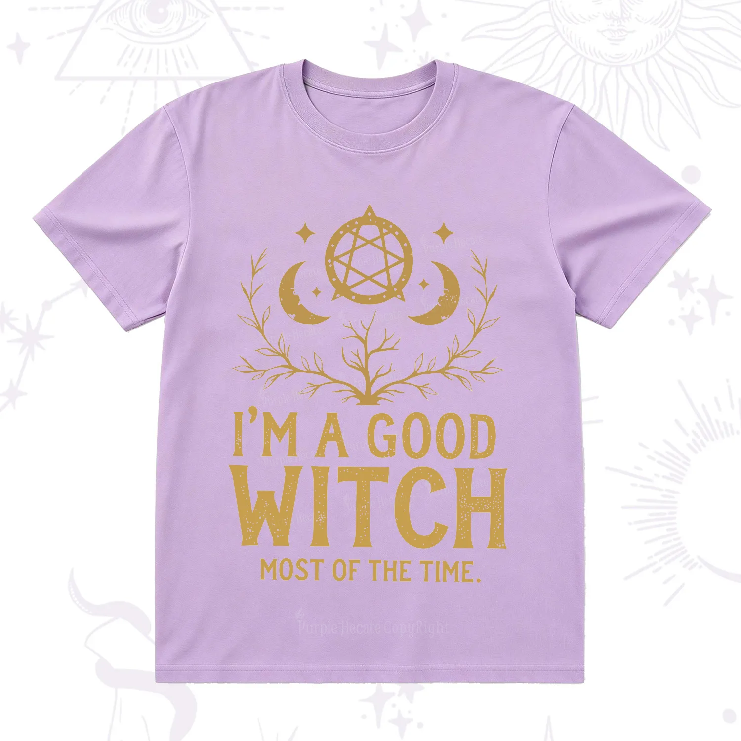 Purplehecate I'm A Good Witch Most Of The Time T-Shirt
